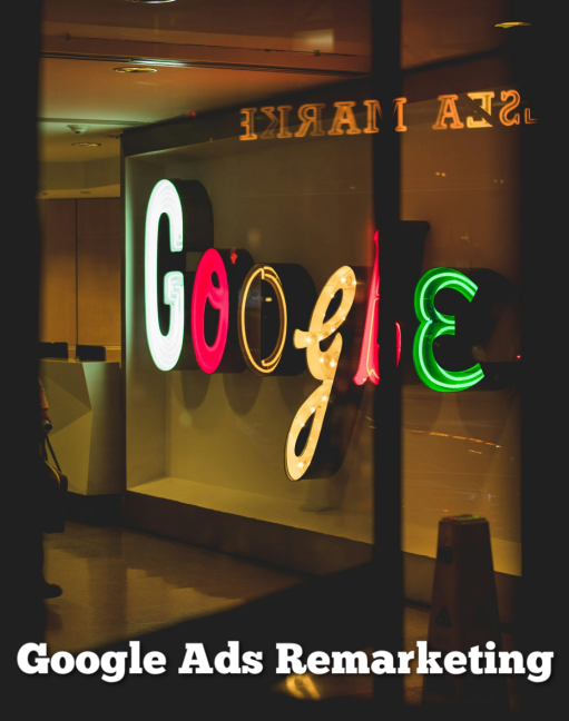 Remarketing de Google Ads: cómo funciona y por qué es importante