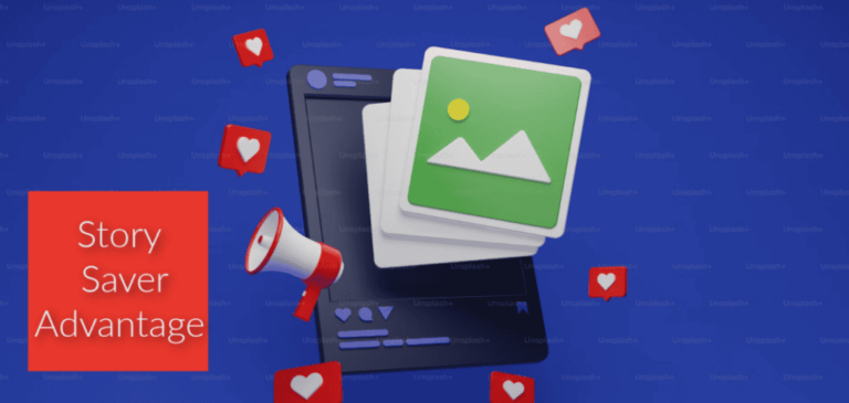 Tome el control de su contenido de Instagram: la ventaja de Story Saver
